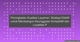 Peningkatan Kualitas Layanan