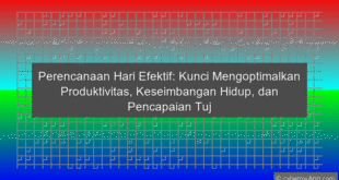 Perencanaan Hari Efektif