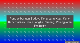 Pengembangan Budaya Kerja