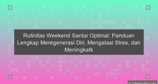 Rutinitas Weekend Santai