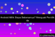 android milik siapa