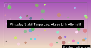 desain link alternatif pintuplay stabil tanpa lag
