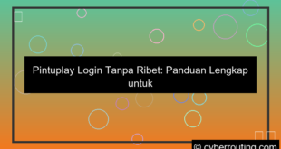 pintuplay login tanpa ribet