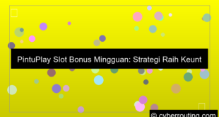 pintuplay slot bonus mingguan