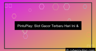 desain pintuplay slot gacor terbaru hari ini